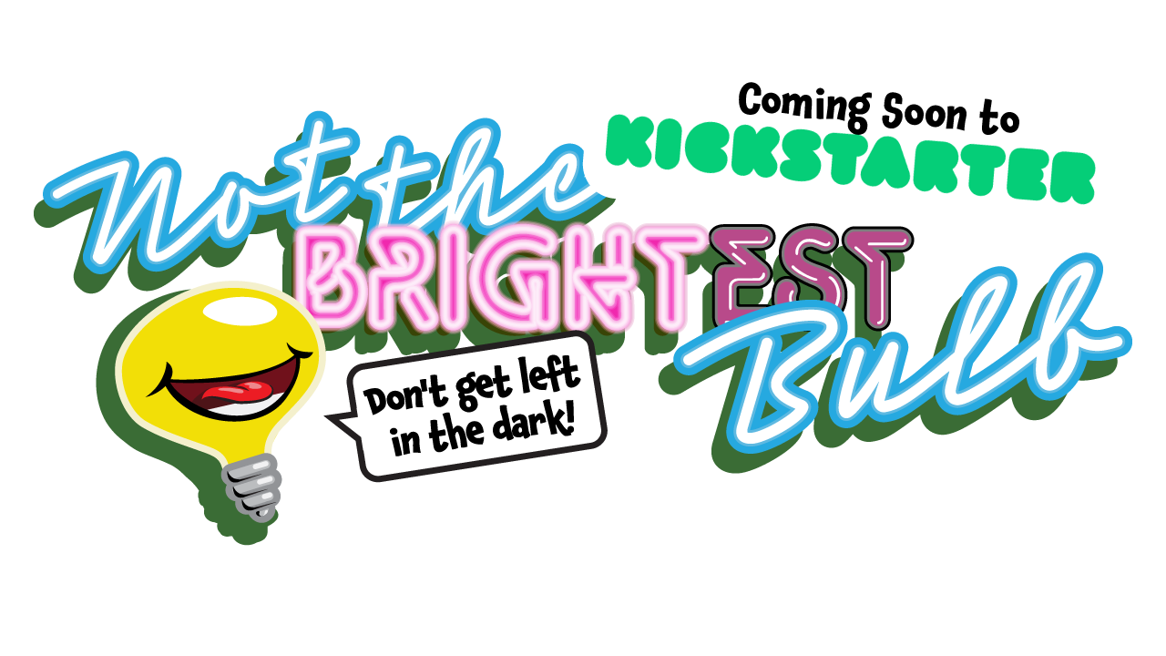 Logo for the party game “Not The Brightest Bulb” with the tagline: “Don’t get left in the dark!”